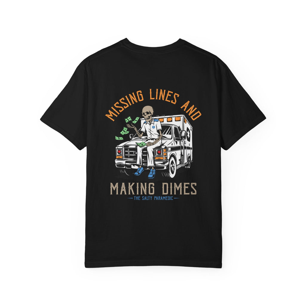 Missing Lines & Making Dimes T-Shirt