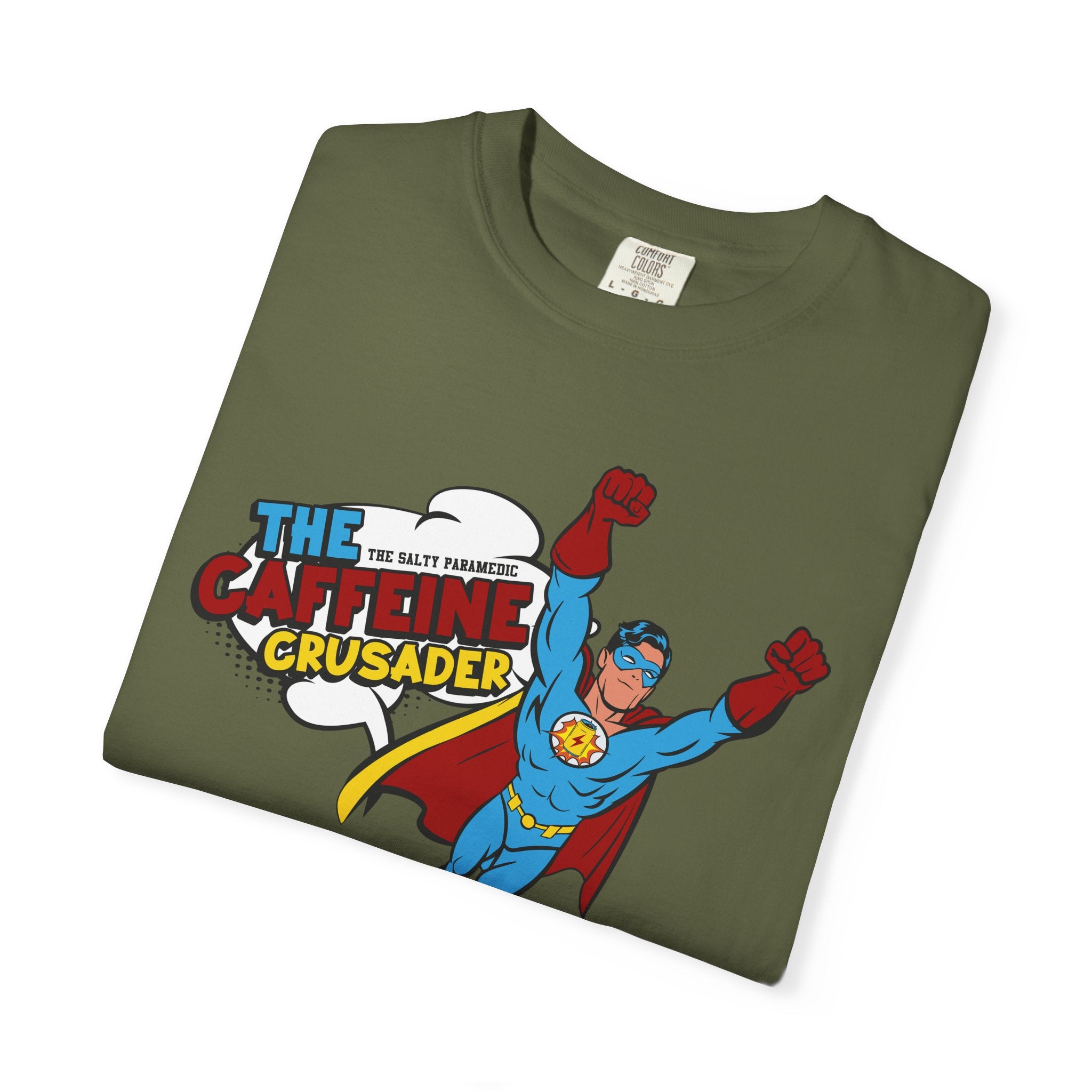 Caffeine Crusader T-Shirt (Graphic on Front)