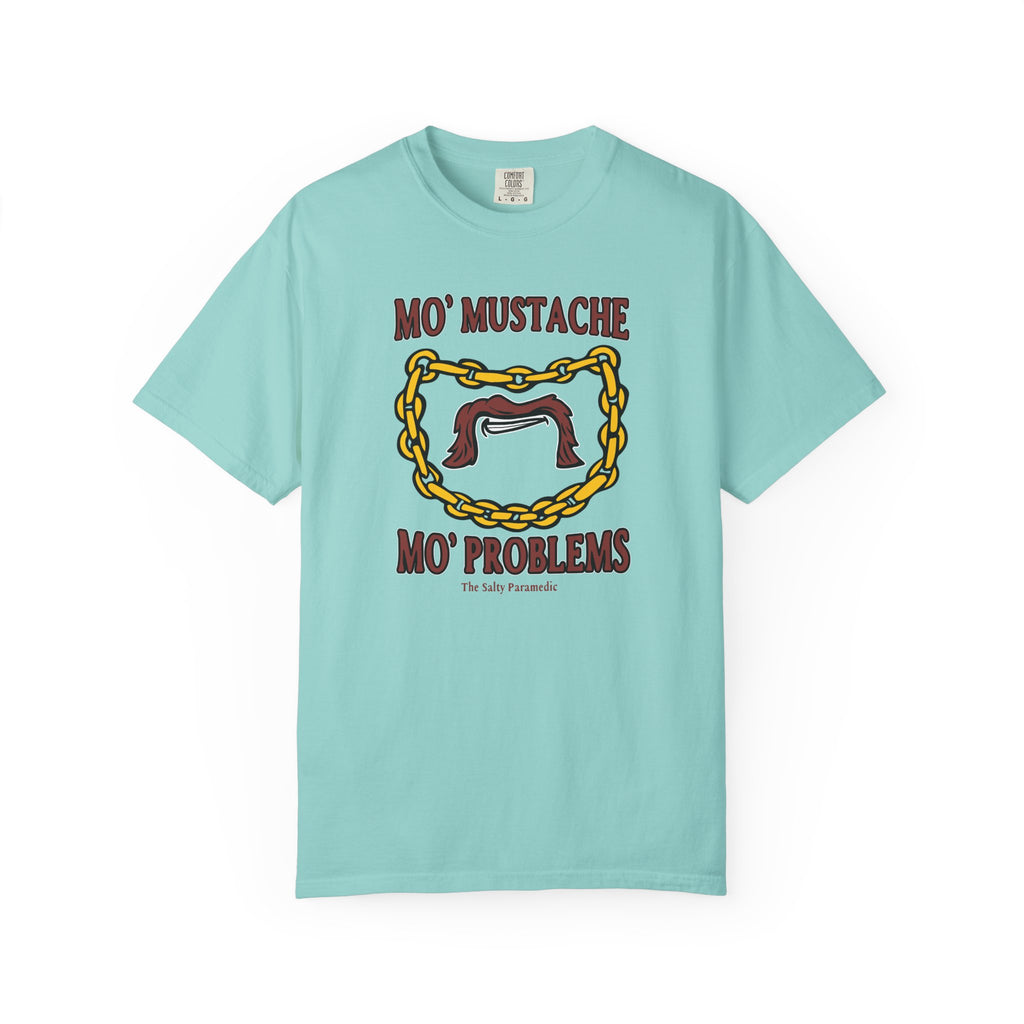 Mo' Mustache Mo' Problems T-Shirt