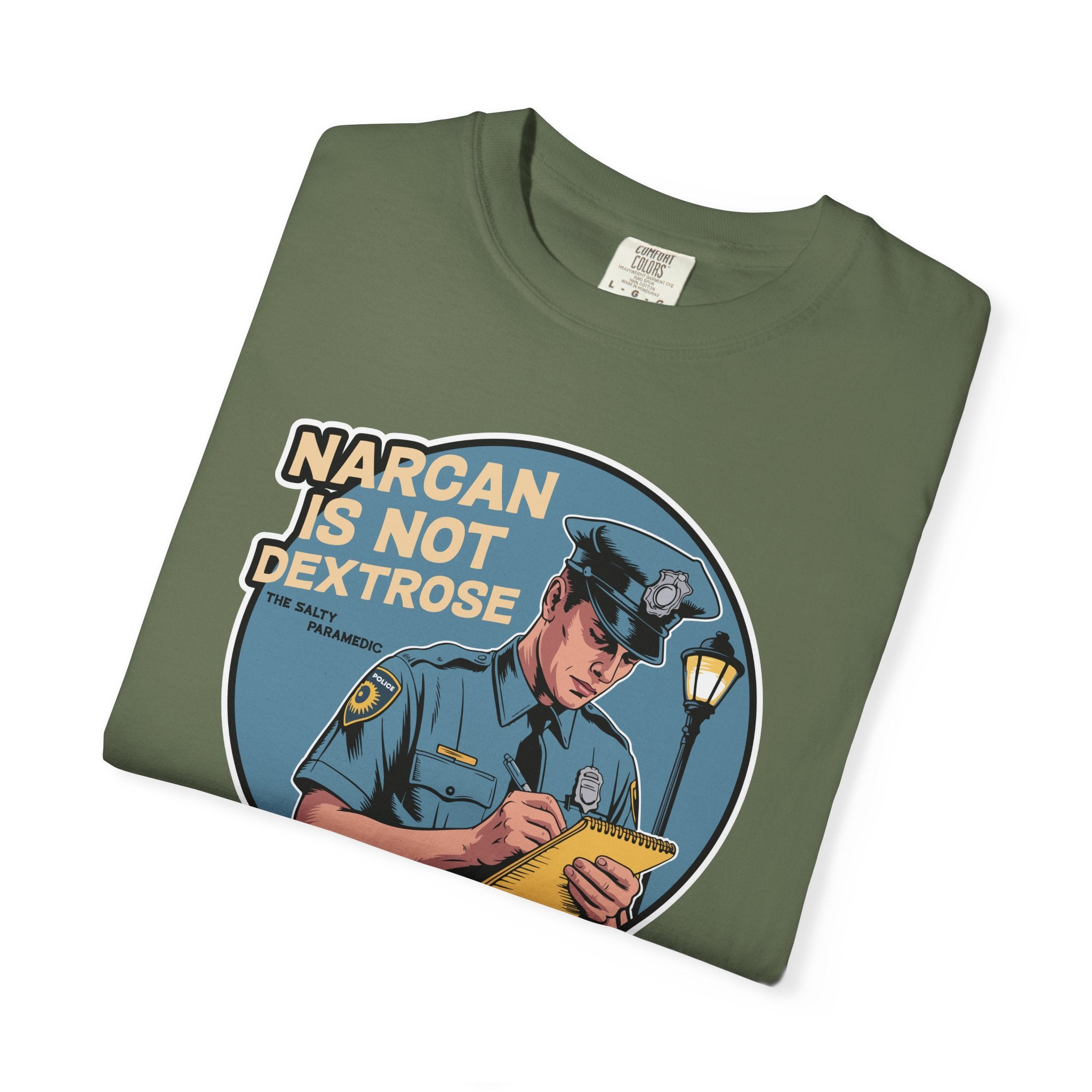 Narcan is Not Dextrose T-Shirt
