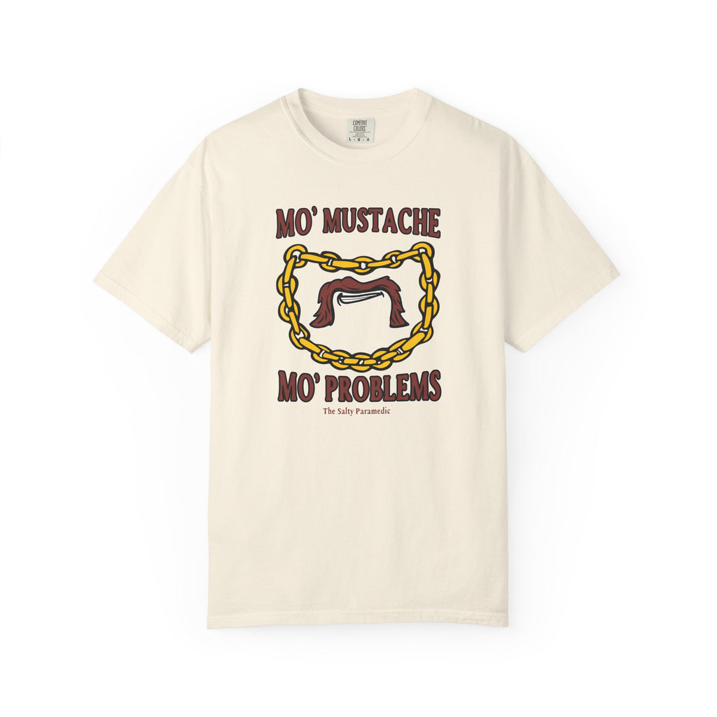 Mo' Mustache Mo' Problems T-Shirt