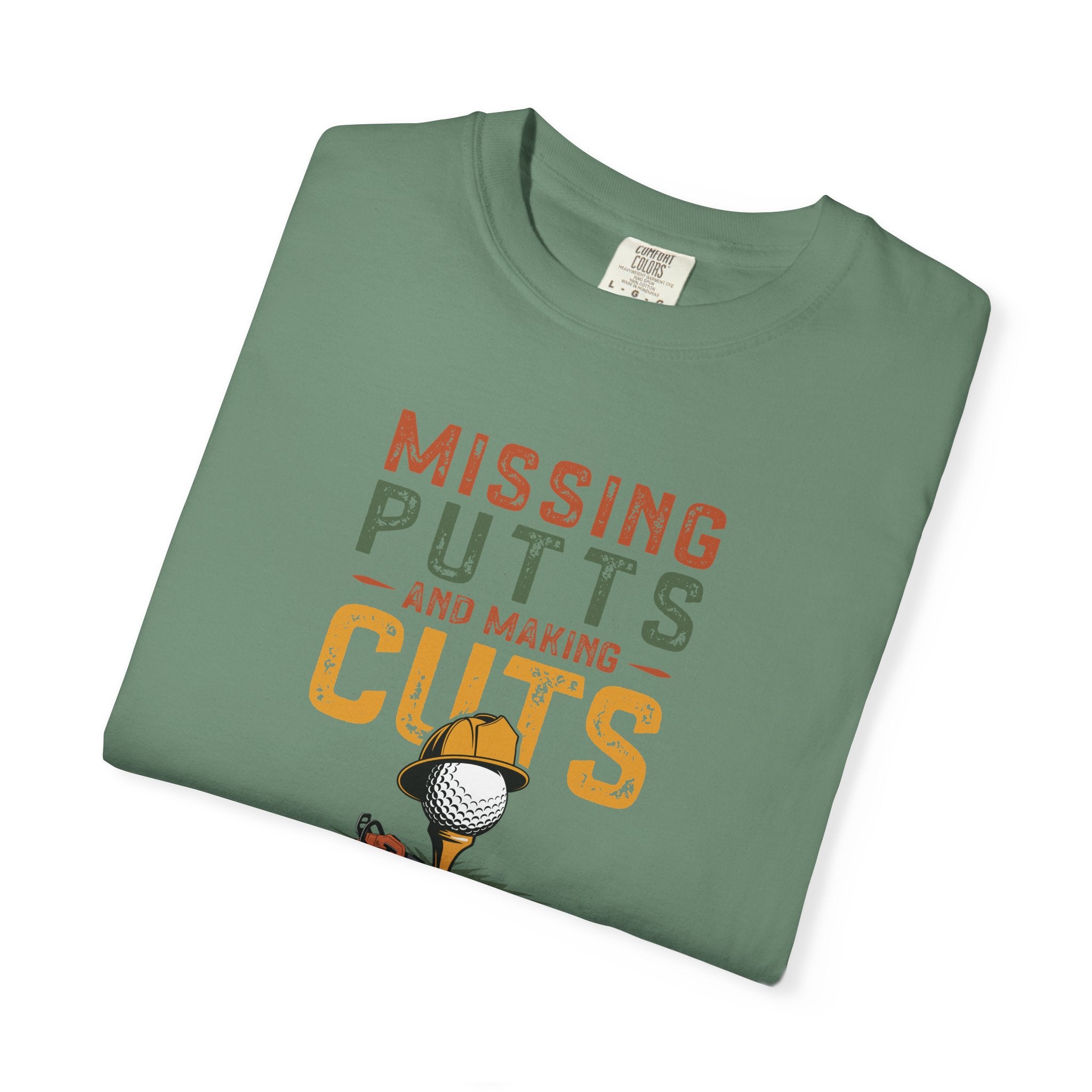 Missing Putts and Making Cuts T-Shirt