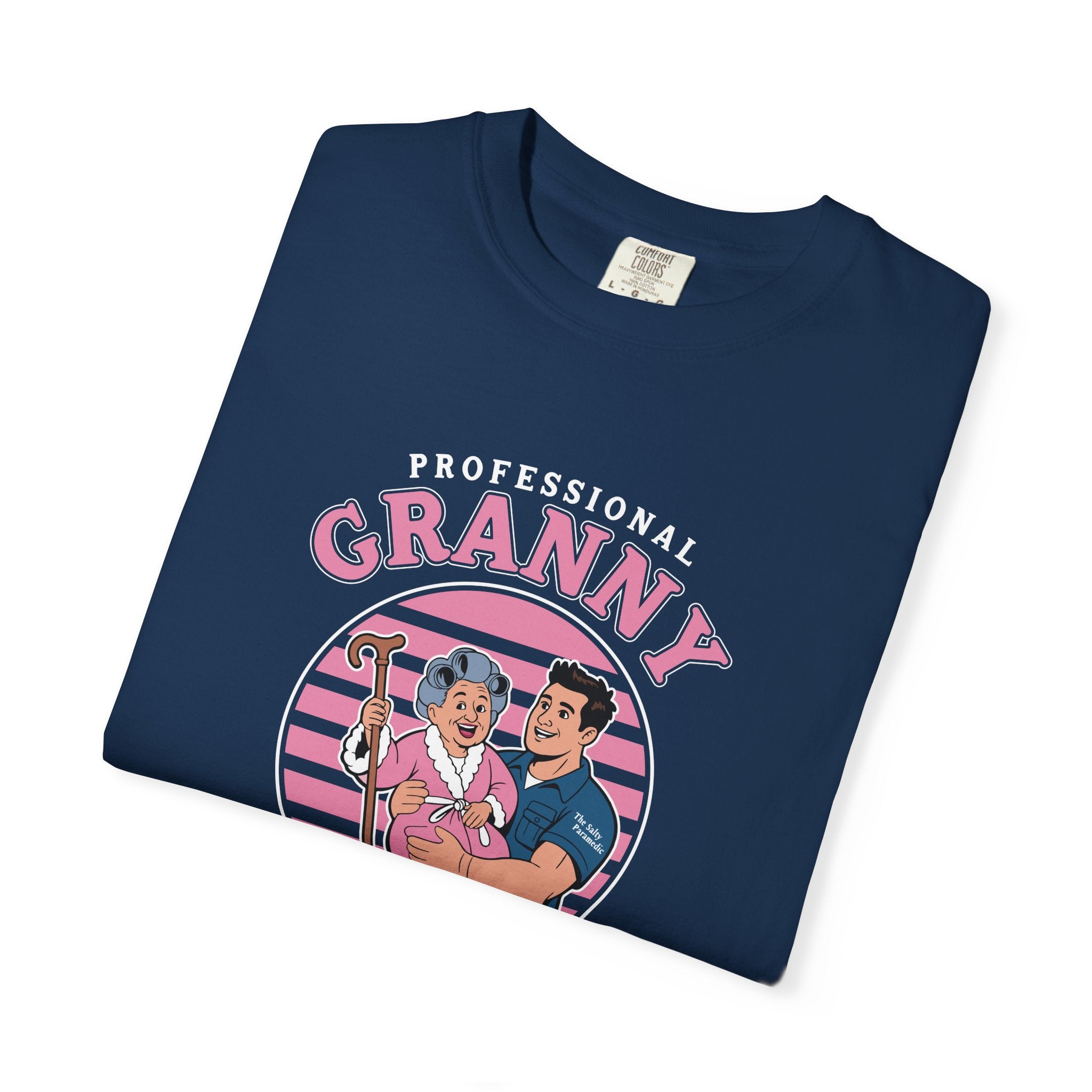 Professional Granny Picker Upper (Graphic on Front)