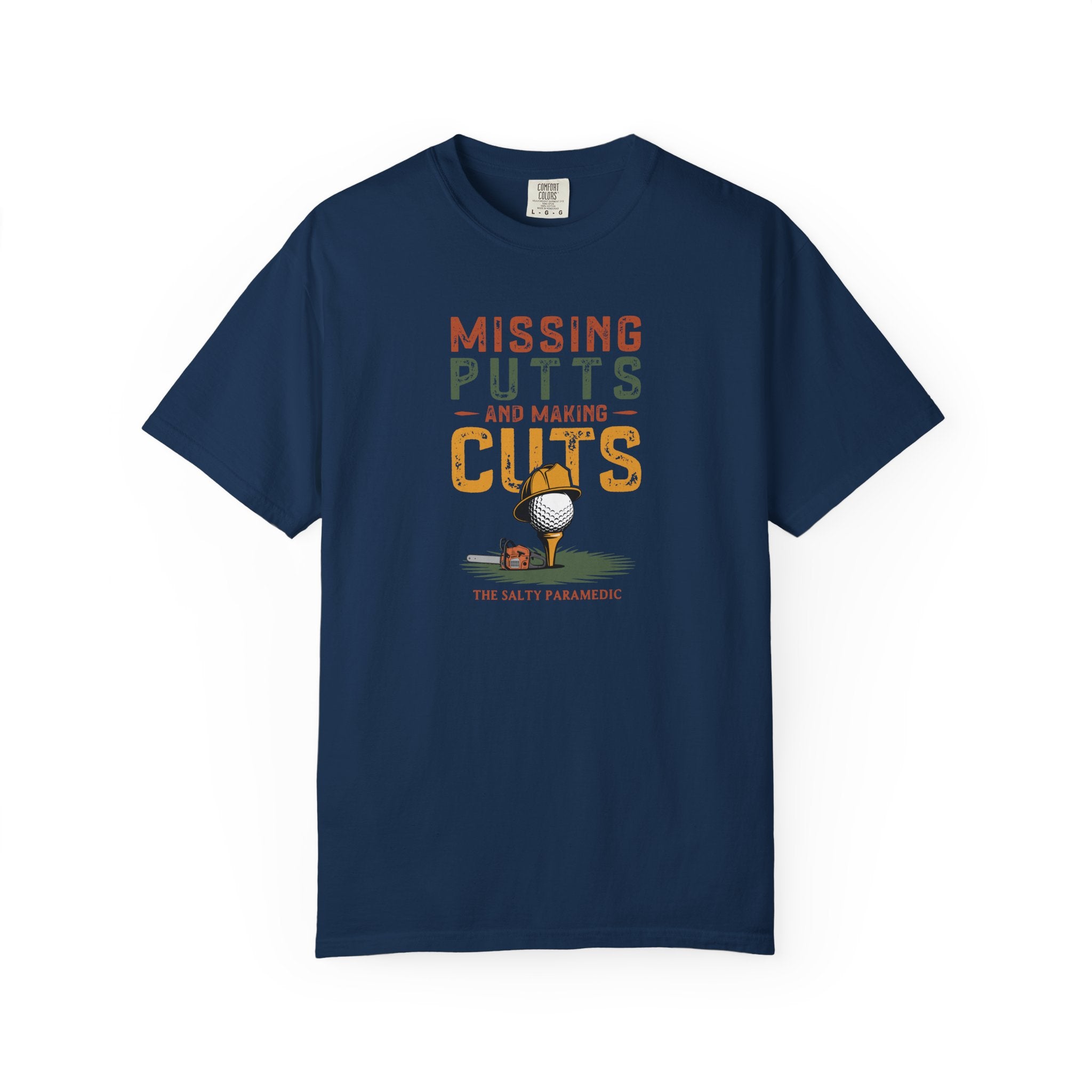 Missing Putts and Making Cuts T-Shirt