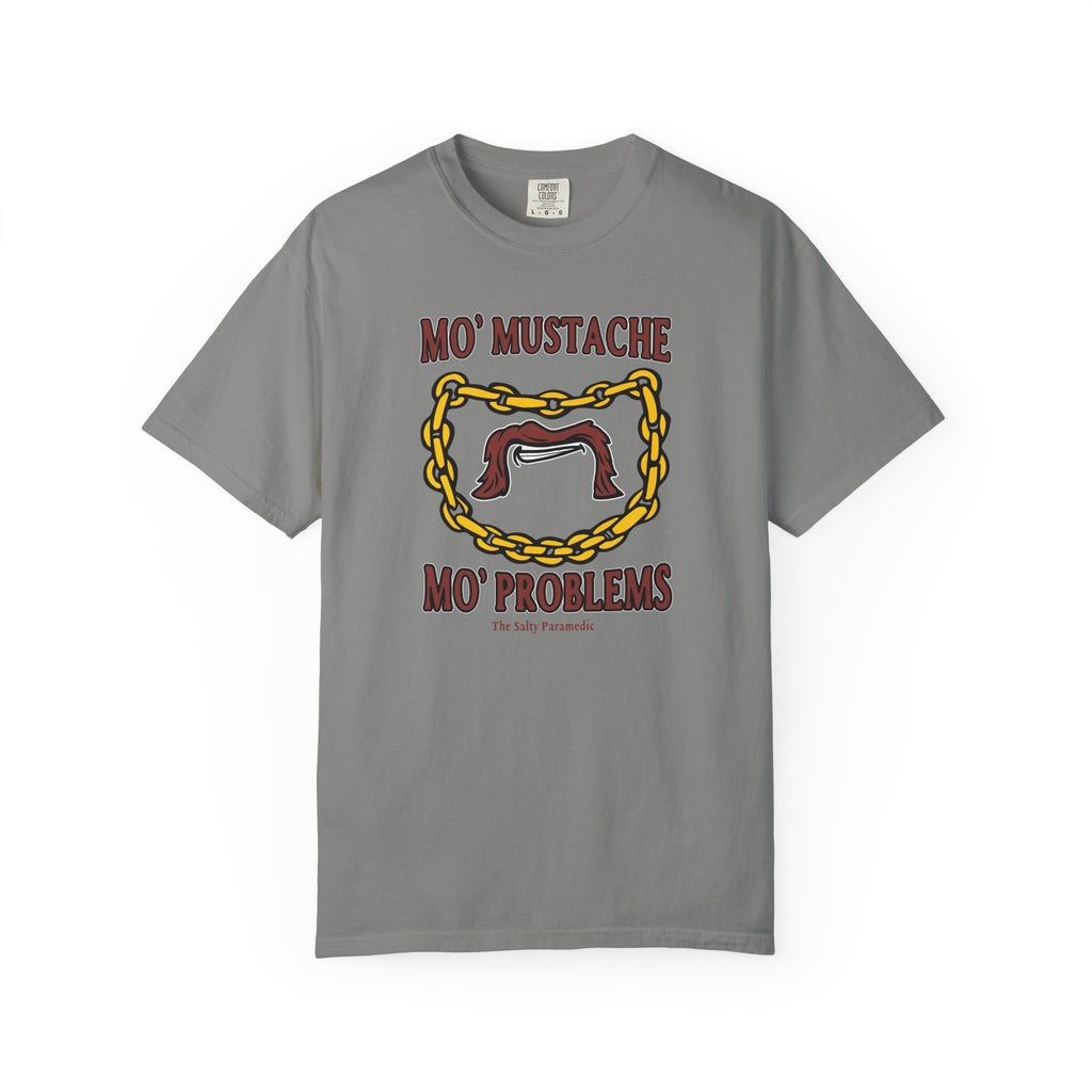 Mo' Mustache Mo' Problems T-Shirt
