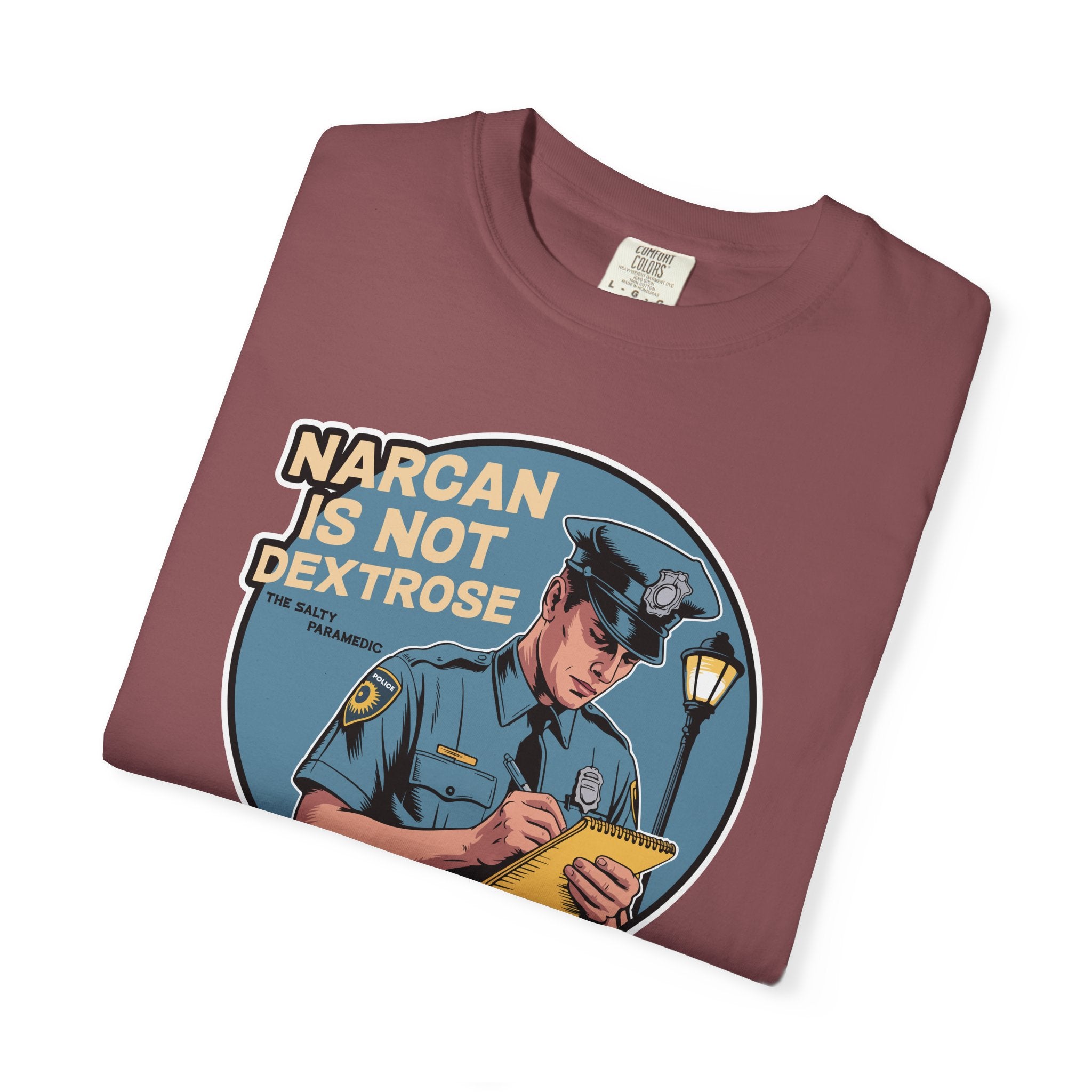 Narcan is Not Dextrose T-Shirt