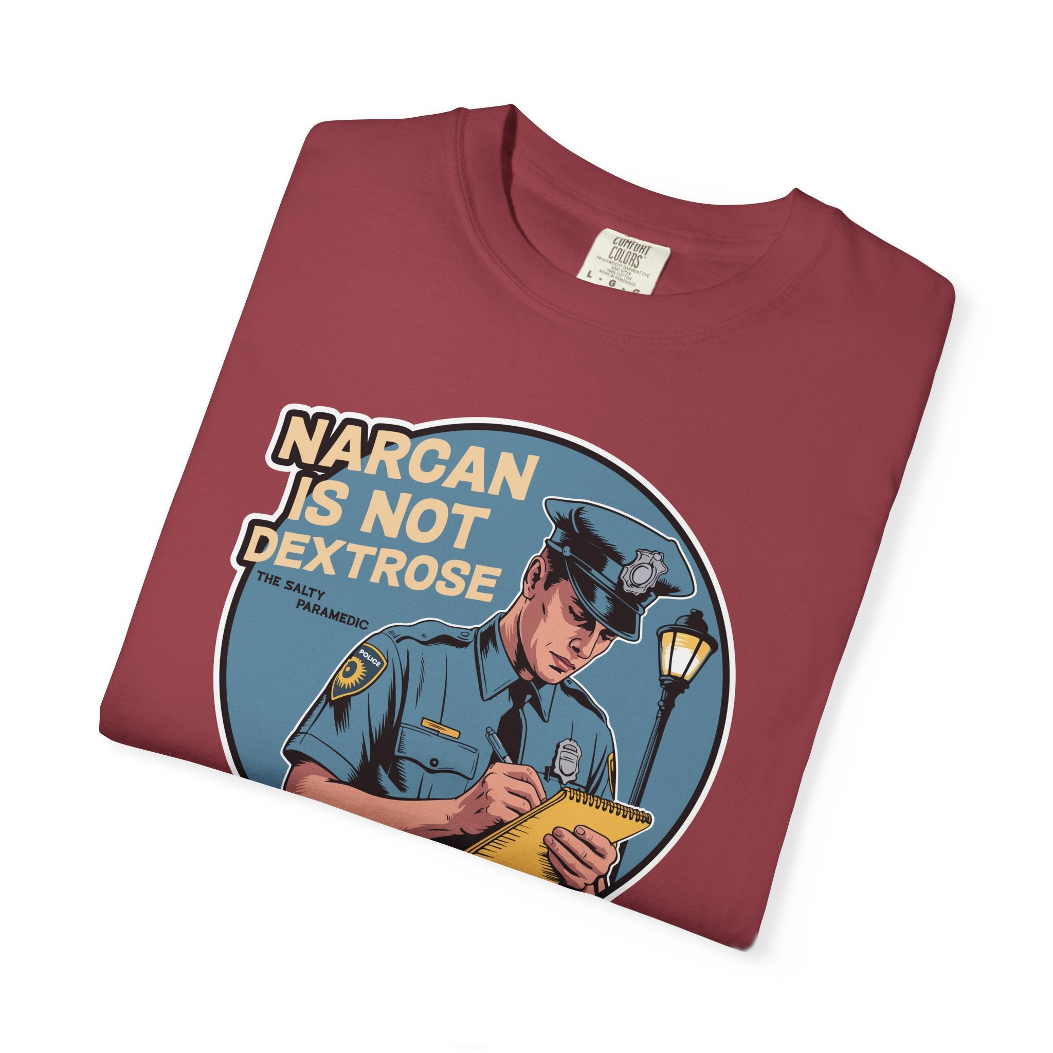 Narcan is Not Dextrose T-Shirt
