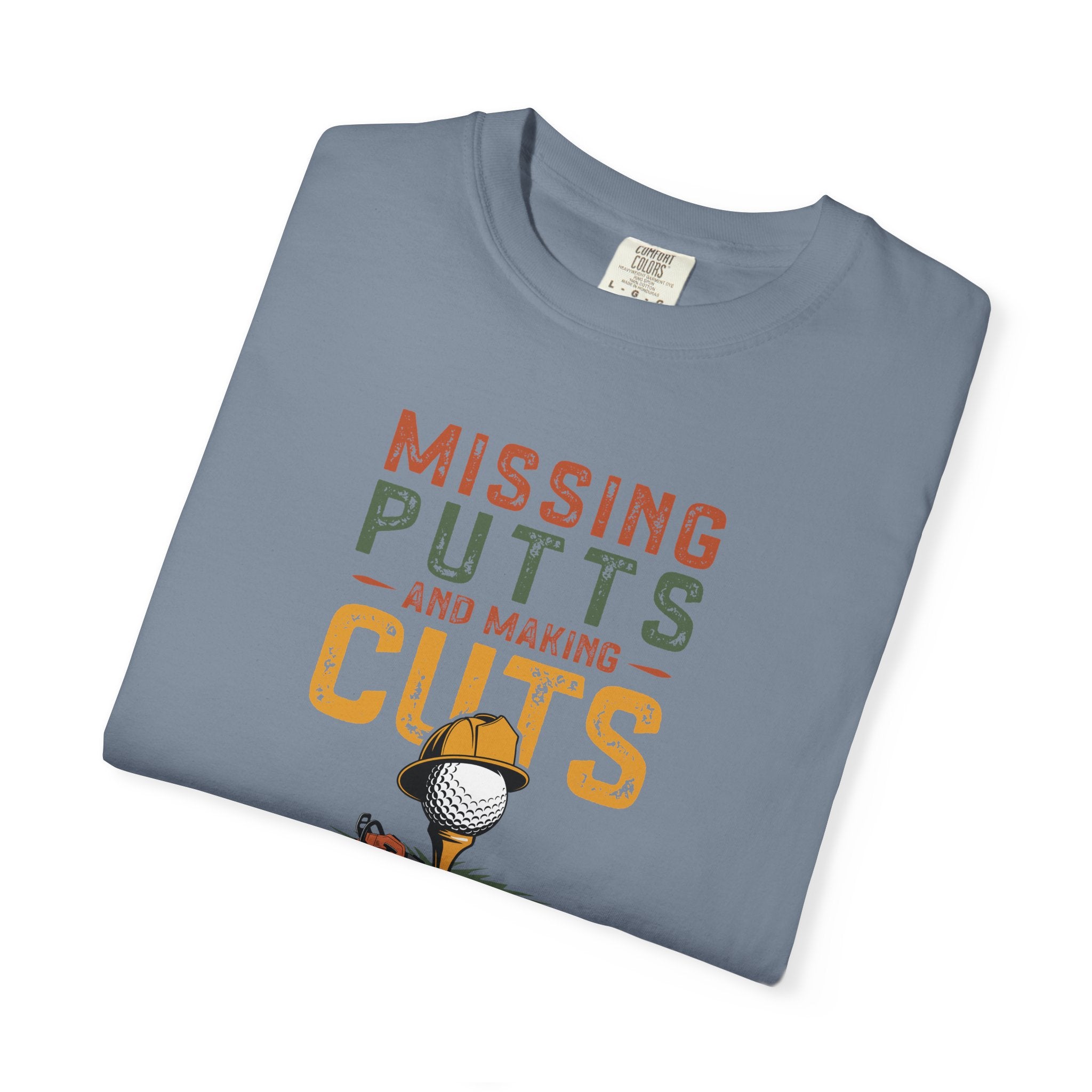 Missing Putts and Making Cuts T-Shirt