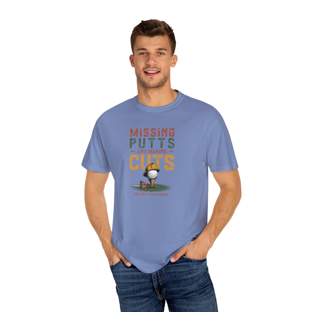 Missing Putts and Making Cuts T-Shirt