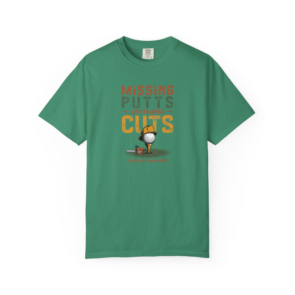 Missing Putts and Making Cuts T-Shirt