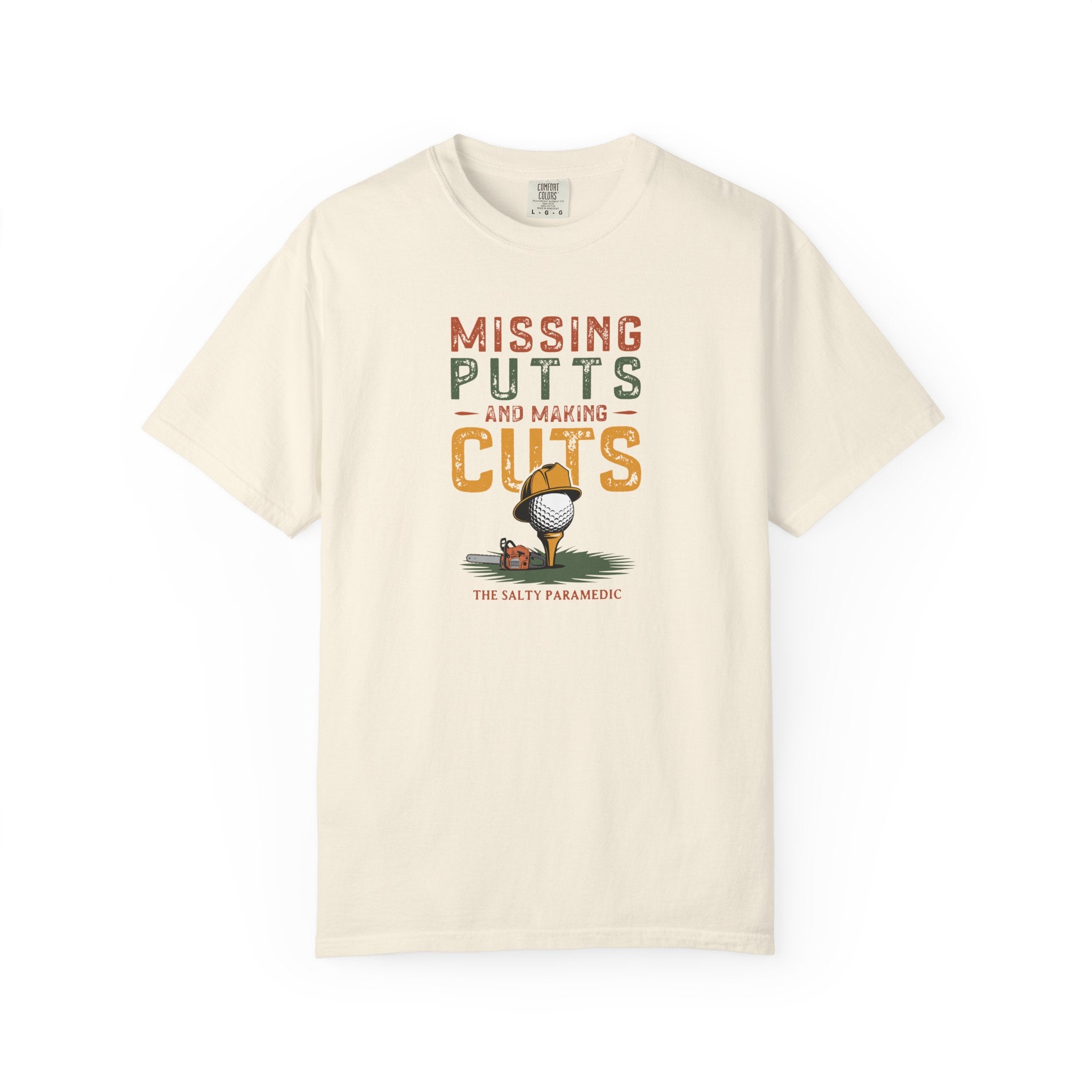 Missing Putts and Making Cuts T-Shirt