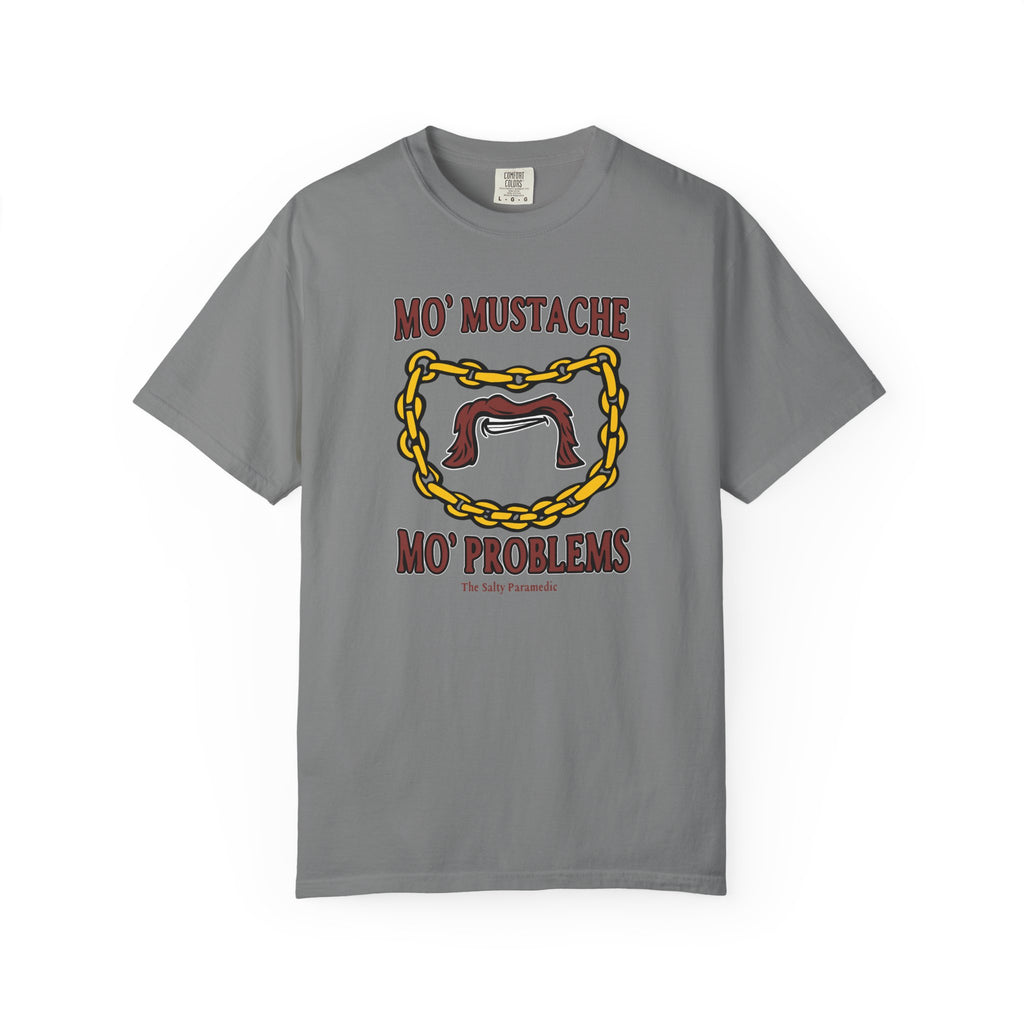 Mo' Mustache Mo' Problems T-Shirt
