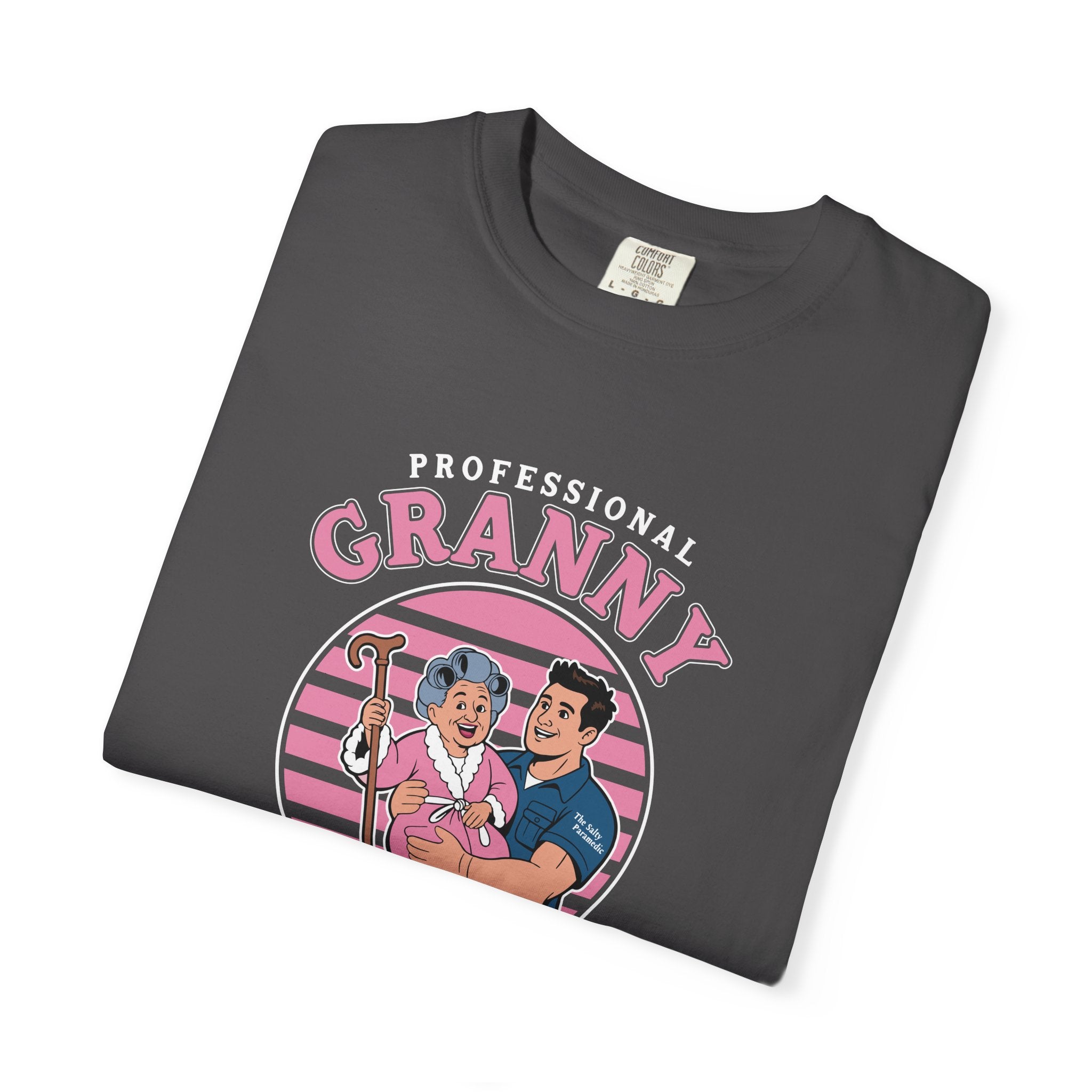 Professional Granny Picker Upper (Graphic on Front)