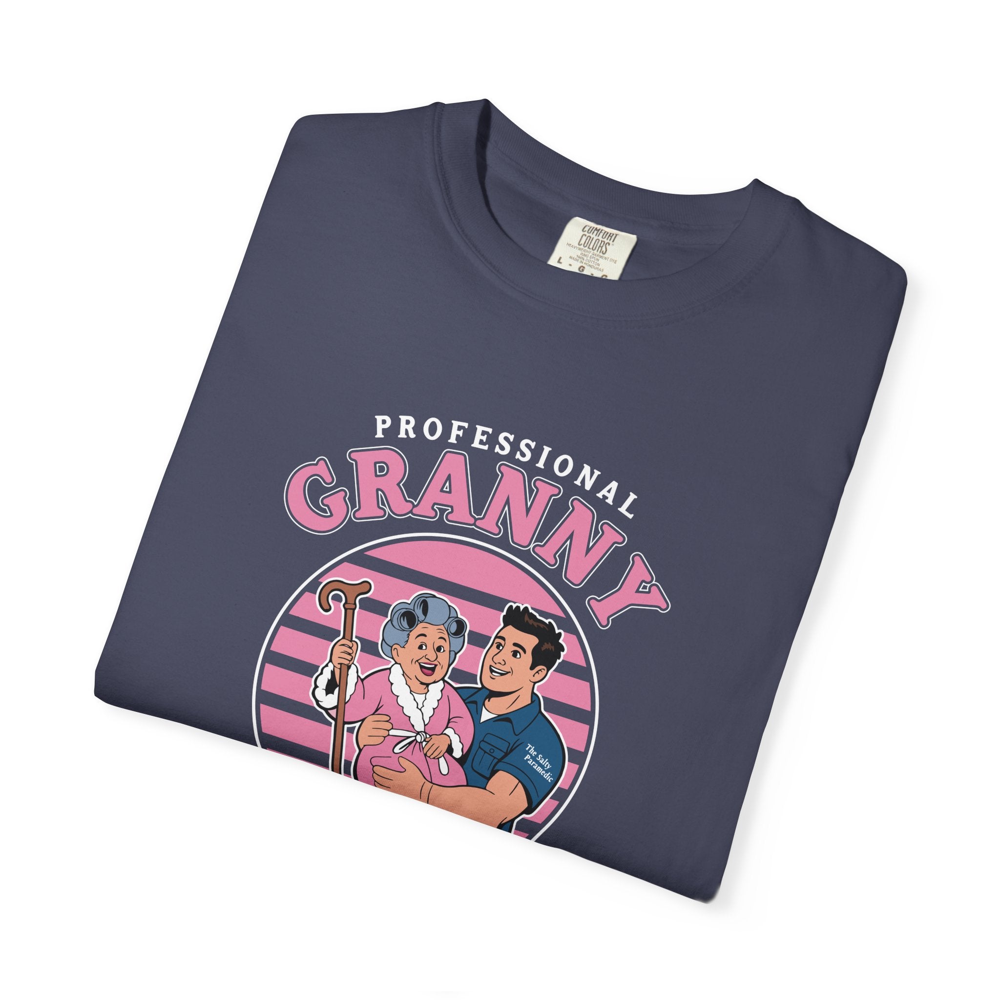 Professional Granny Picker Upper (Graphic on Front)