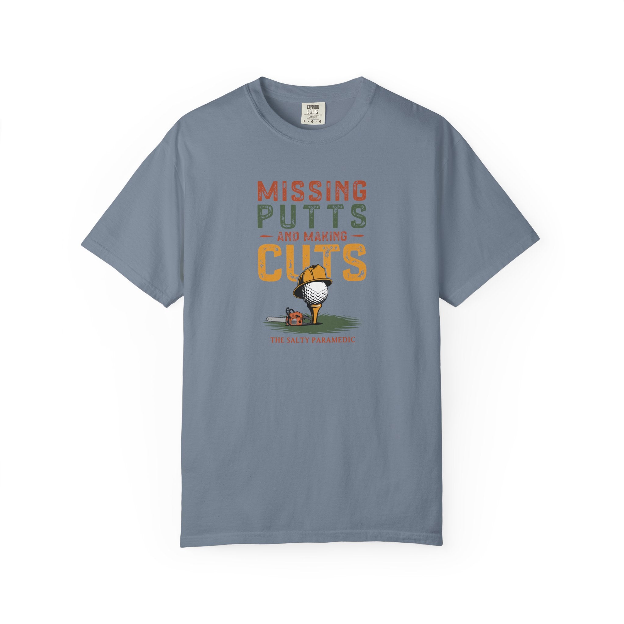 Missing Putts and Making Cuts T-Shirt